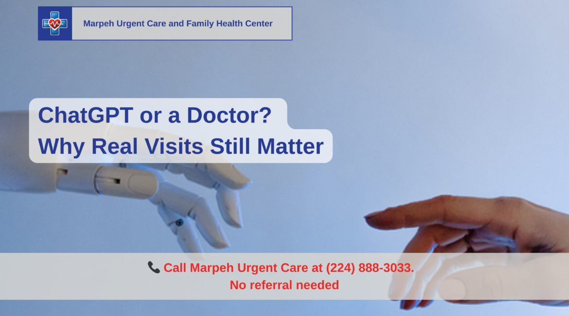 Robot hand reaching toward human hand with text “ChatGPT or a Doctor? Why Real Visits Still Matter” — Marpeh Urgent Care Niles IL