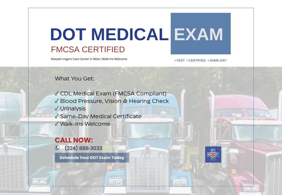 DOT Medical Exam for CDL Drivers | Marpeh Urgent Care Niles IL